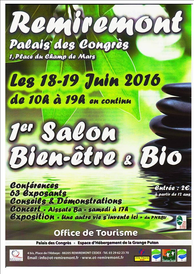 1er Salon Bien-être & bio les18 et19 juin 2016 à Remiremont